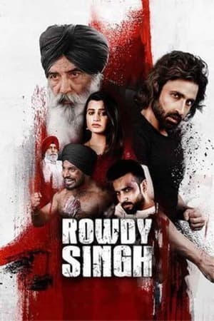 Rowdy Singh 2022 Punjabi Movie – 480p