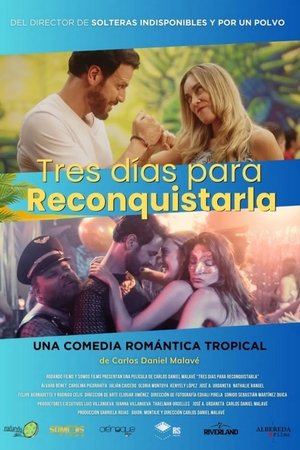 Tres días para reconquistarla (2024) Hindi (MULTI AUDIO) – –